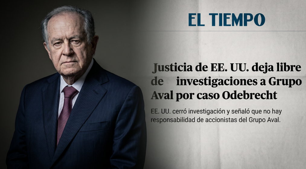 El dueño de El Tiempo fue multado en Estados Unidos por sobornos con Odebrecht — y su periódico no lo cubrió como noticia principal
